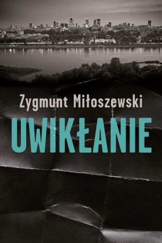 Uwikłanie, Miłoszewski Zygmunt, 50 najlepszych kryminałów (książki)