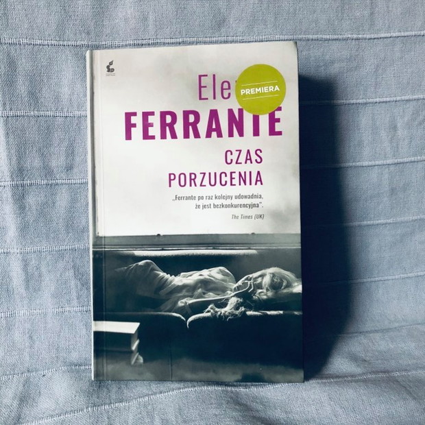 Joanna Łazarz, zastępczyni redaktor naczelnej GLAMOUR: „Czas porzucenia” Elena Ferrante