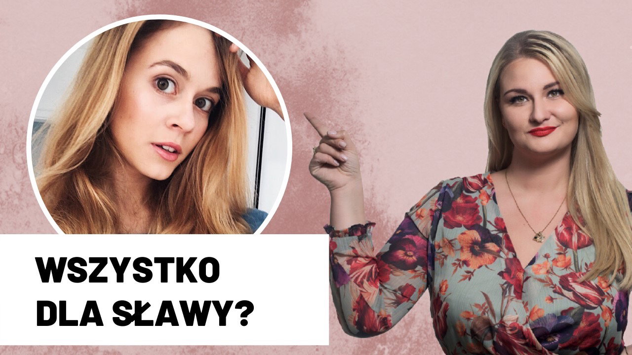 „Wszystko dla sławy?” – Emilka Królikowska w kolejnym odcinku #girlTALK