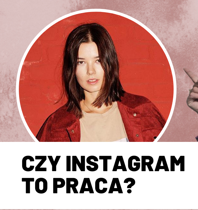 Czy Instagram jest pracą? Czyli Magda Jagnicka w nowym odcinku #girlTALK
