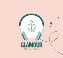 Podcast Glamour EcoTalk
