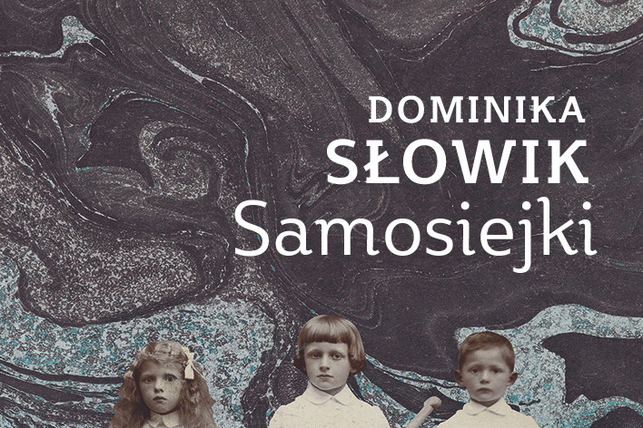 Dominika Słowik Samosiejki