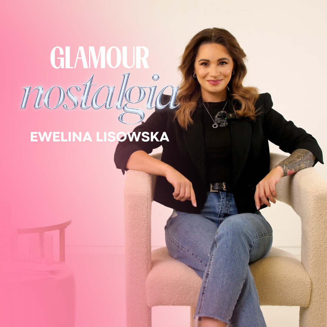 Glamour Nostalgia Quiz: Ewelina Lisowska