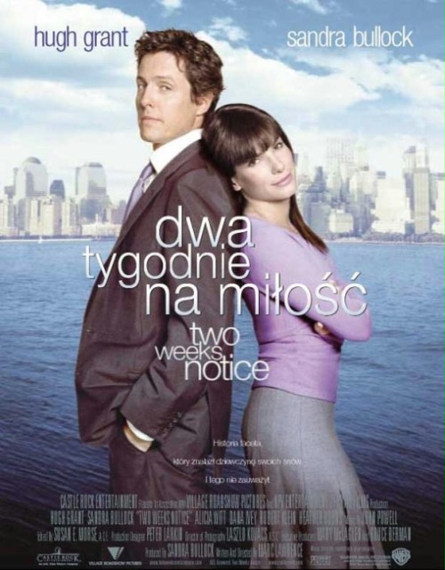 Dwa tygodnie na miłość (2002) reż. Marc Lawrence