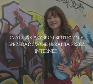 Jak sprzedawać ubrania w internecie?