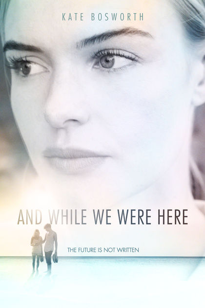 „And While We Were Here”