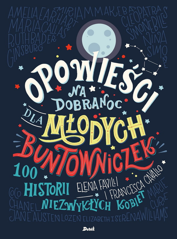 „Opowieści na dobranoc dla młodych buntowniczek”, Elena Favilli