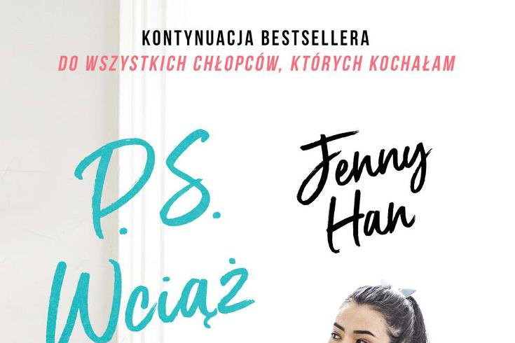 Klub książkowy Glamour: Nasze czytelniczki przeczytały „PS Wciąż cię kocham” Jenny Han. W jej ekranizacji zobaczymy wkrótce Noah Centineo