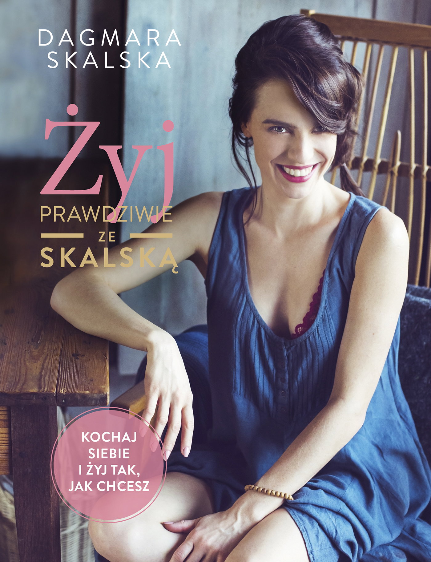 Książka „Żyj prawdziwie ze Skalską” ukazała się nakładem wydawnictwa Burda Książki, 34 zł