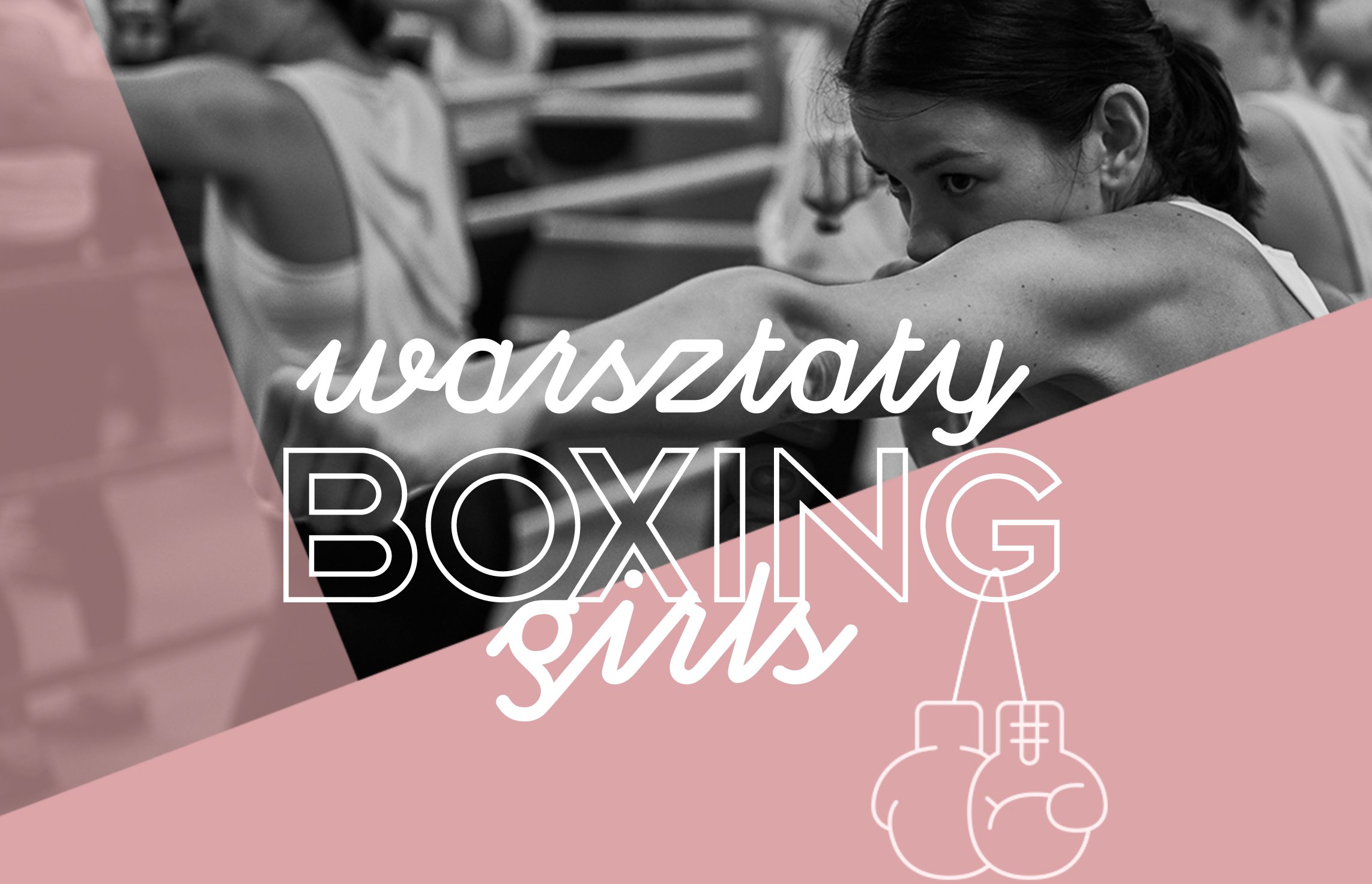 Boxing Girls na Stadionie Narodowym - największe warsztaty boksu tylko dla dziewczyn!