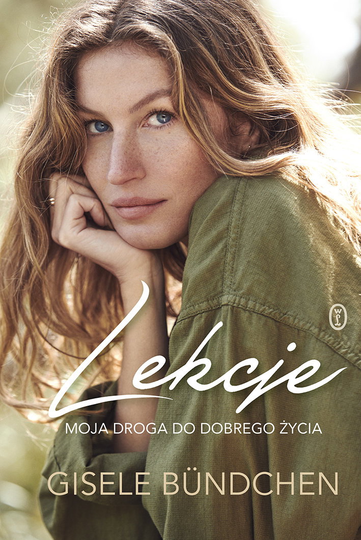 Klub Książkowy Glamour: Nasze czytelniczki przeczytały „Lekcje. Moja droga do dobrego życia” autorstwa modelki Gisele Bündchen