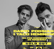 Taco Hemingway i Dawid Podsiadło wyprzedali koncert na stadionie PGE Narodowy
