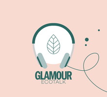 Podcast Glamour EcoTalk: W jakim stanie jest nasza planeta na początku 2022 roku?