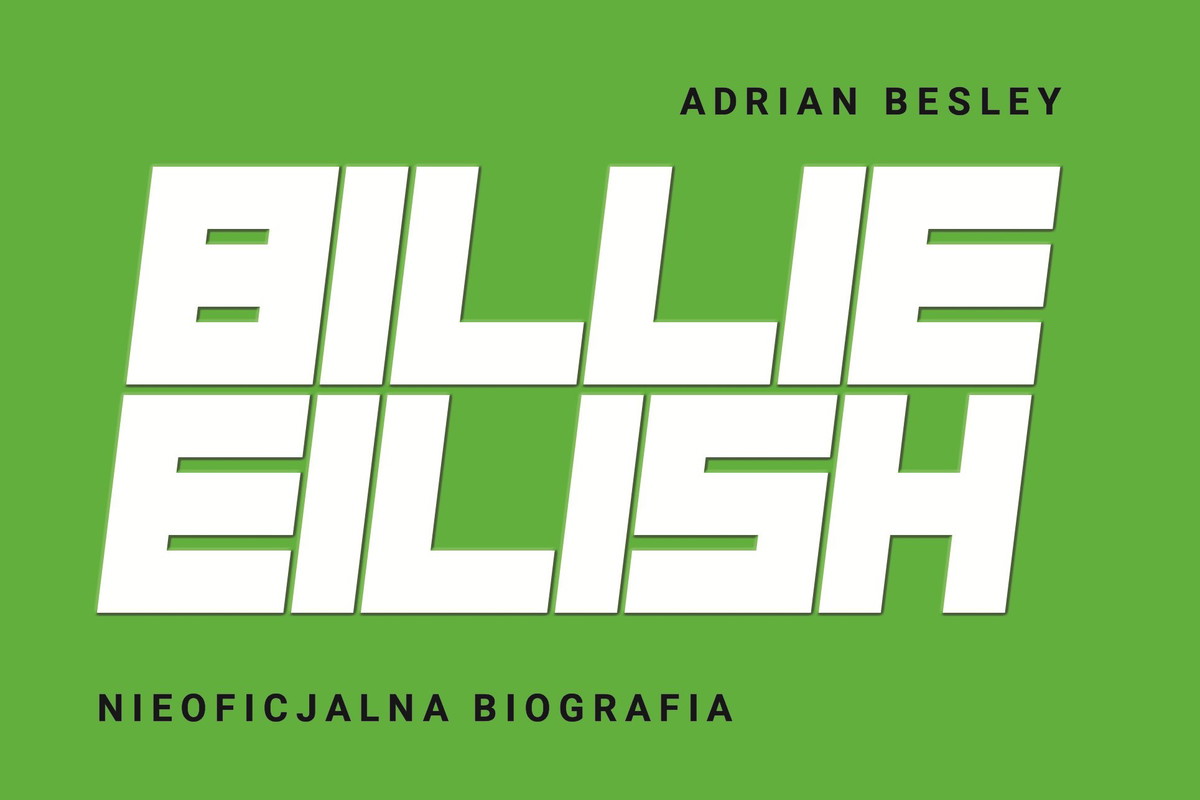 Billie Eilish. Droga do gwiazd. Nieoficjalna biografia