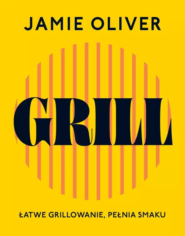 Okładka książki „Grill” Jamiego Olivera