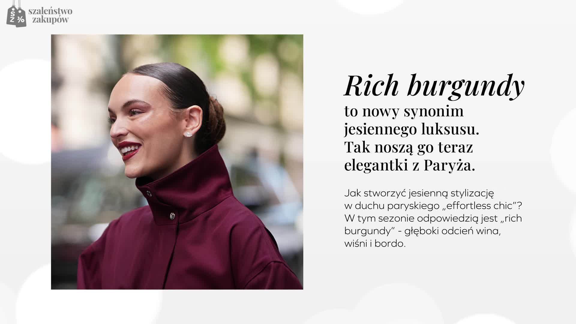 „Rich burgundy” to nowy synonim jesiennego luksusu. Tak noszą go teraz elegantki z Paryża