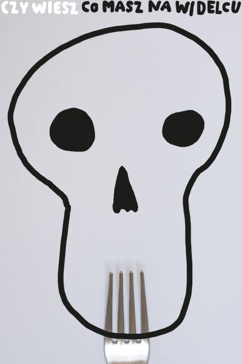 Plakaty z kampanii Jedz ostrożnie