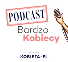 podcast-bardzo-kobiecy-6487aa1