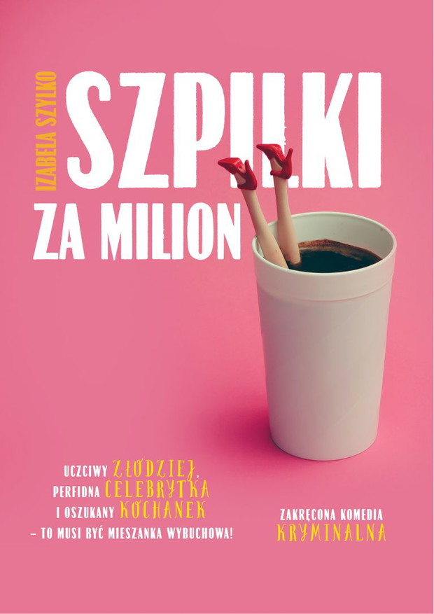 Szpilki za milion Izabela Szylko