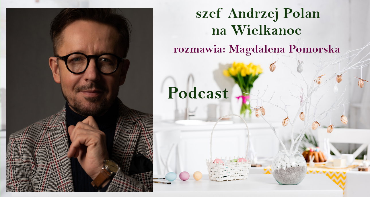Andrzej Polan na Wielkanoc