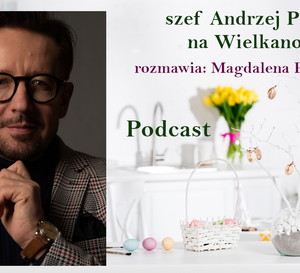 Andrzej Polan na Wielkanoc