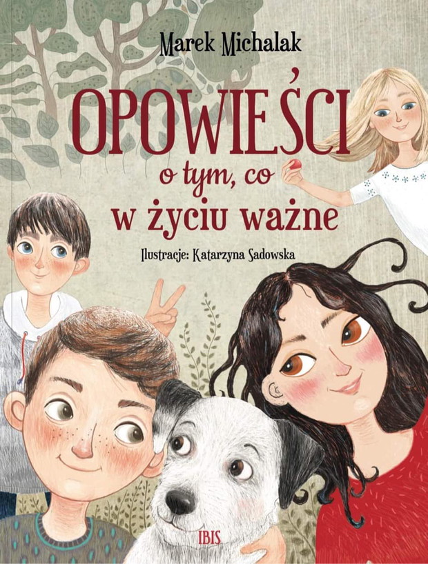 Opowieści o tym, co w życiu ważne
