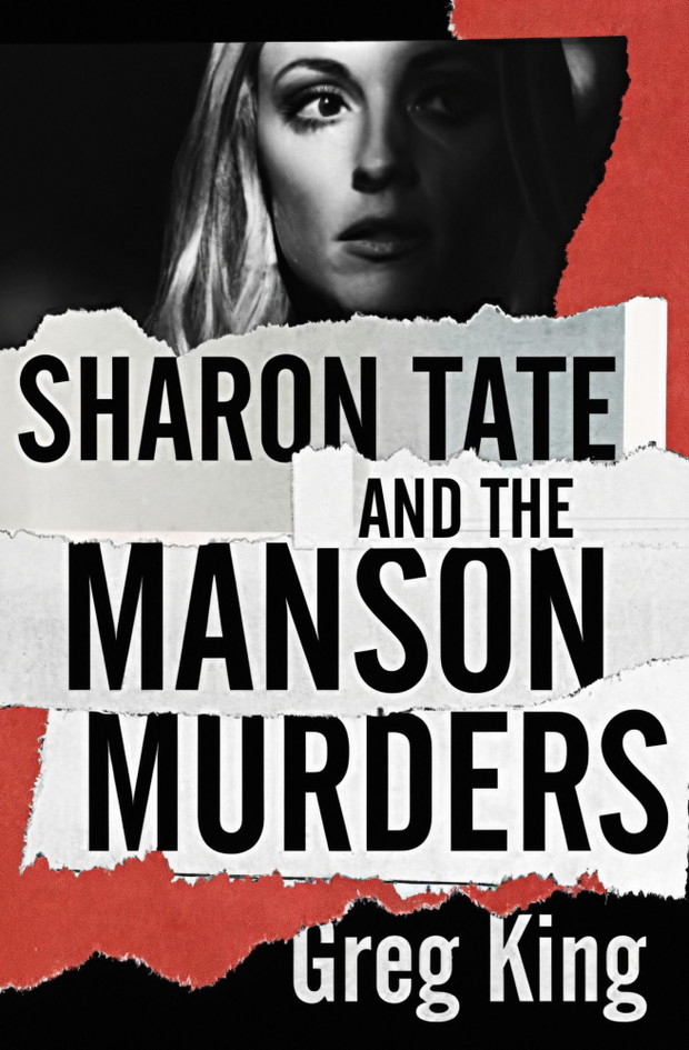 Sharon Tate and the Manson murders, Greg King