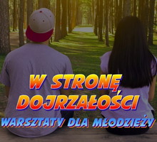 Nowy rządowy program "W stronę dojrzałości"