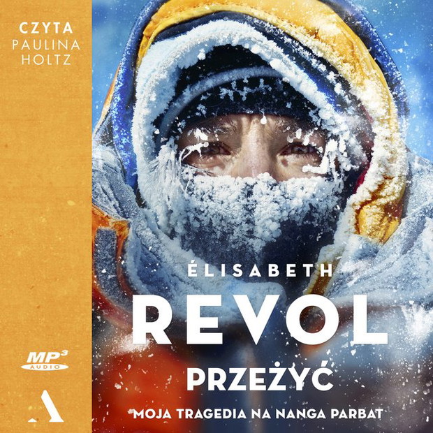 Przeżyć. Moja tragedia na Nanga Parbat, Élisabeth Revol