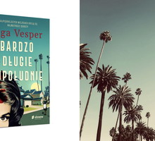 „Bardzo długie popołudnie”