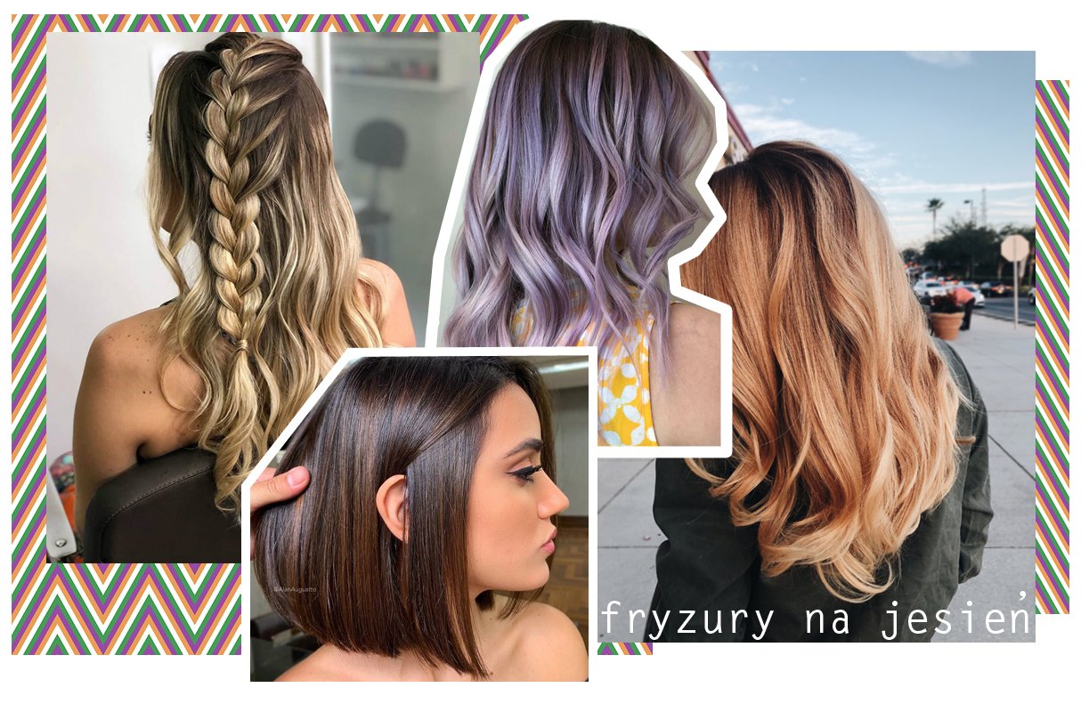 Fryzury na jesień 2019