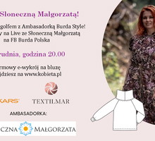 Uszyj bluzę z golfem z naszą Ambasadorką Słoneczną Małgorzatą