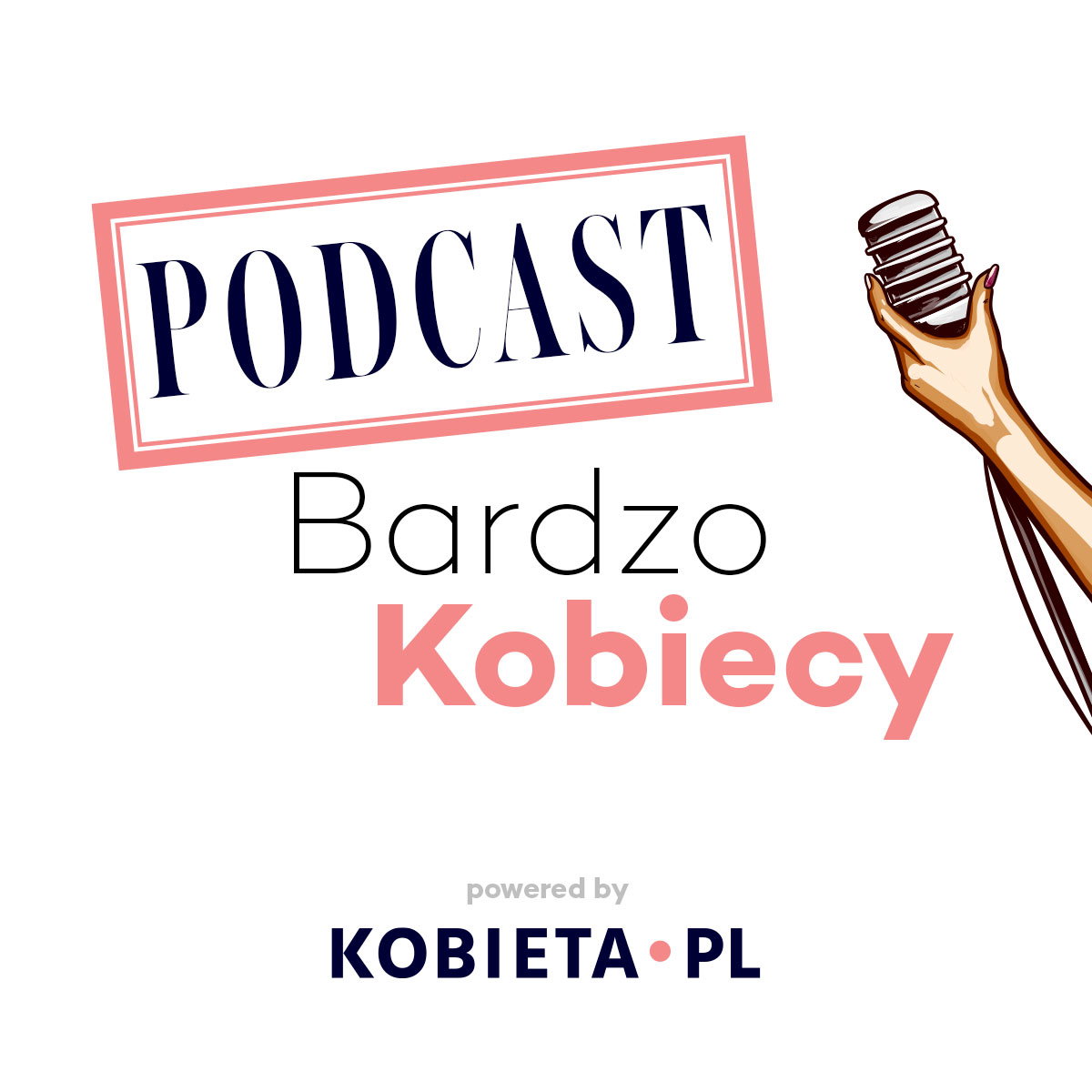 [PODCAST] Bardzo Kobiecy