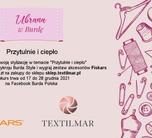 Ubrana w Burdę – konkurs na stylizację "Przytulnie i ciepło"
