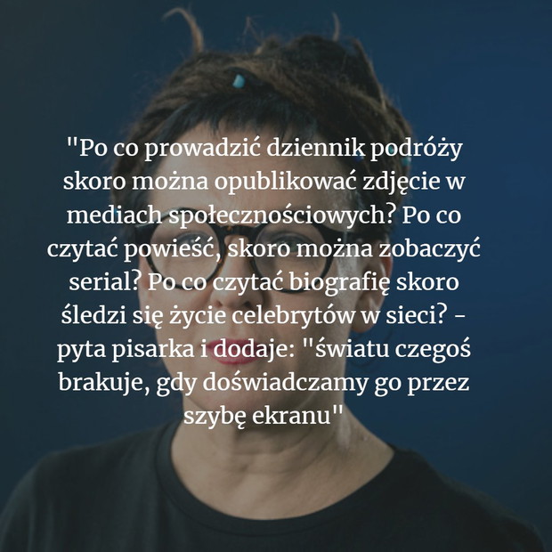 Olga Tokarczuk - najważniejsze cytaty z mowy noblowskiej