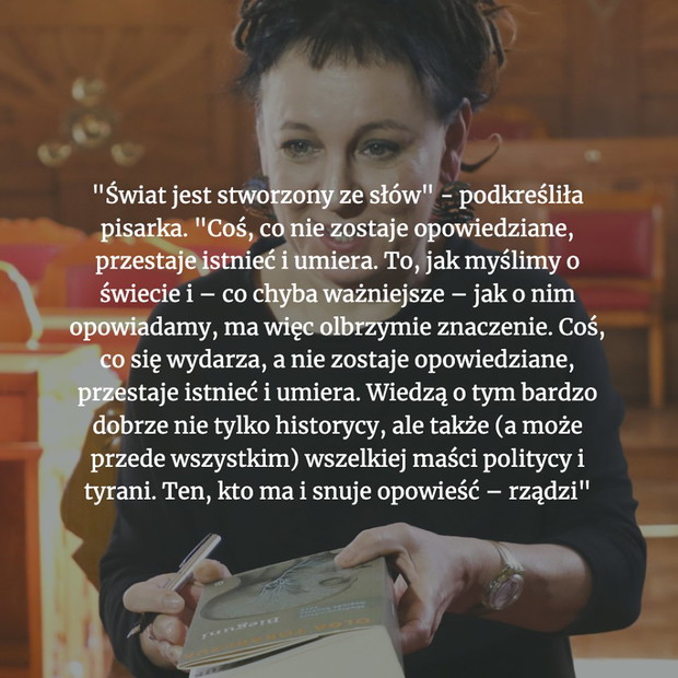 Olga Tokarczuk - najważniejsze cytaty z mowy noblowskiej
