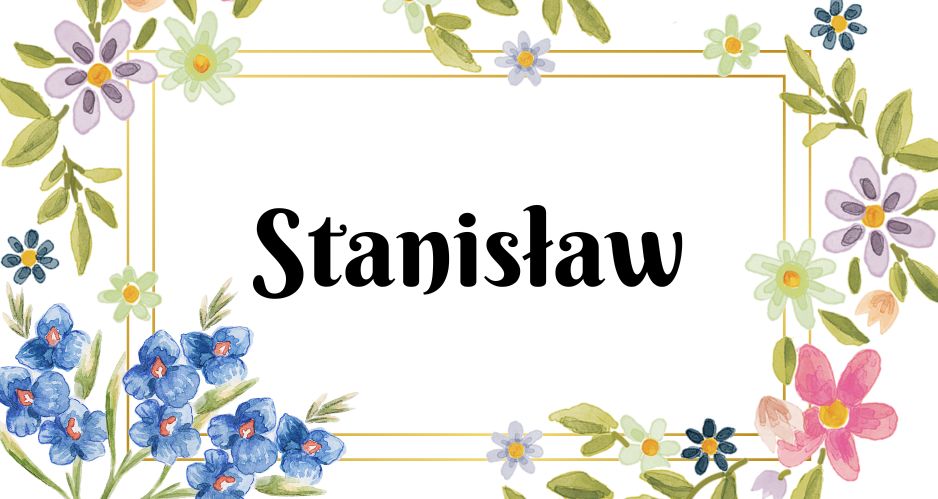 Imię Stanisław