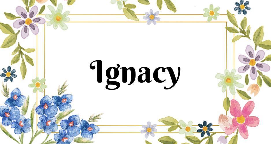 Imię Ignacy