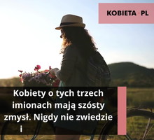 Kobiety o tych 3 imionach mają 6 zmysł. Nigdy nie zwiedzie ich na manowce