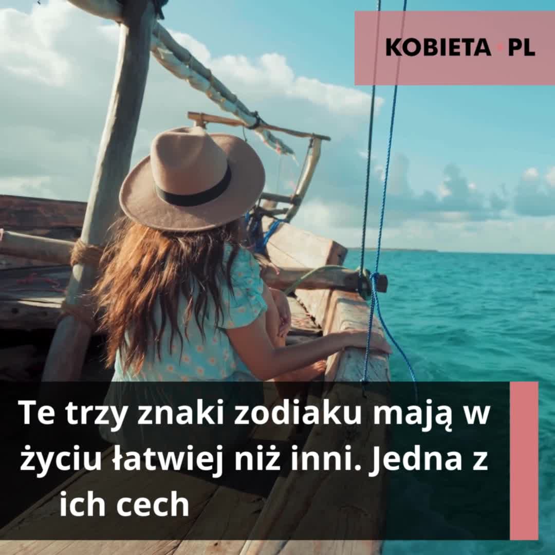 Te 3 znaki zodiaku mają w życiu łatwiej niż inni. Jedna z ich cech jest kluczowa