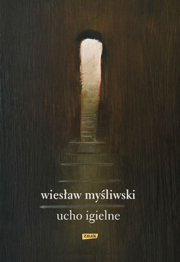Ucho Igielne, Wiesław Myśliwski