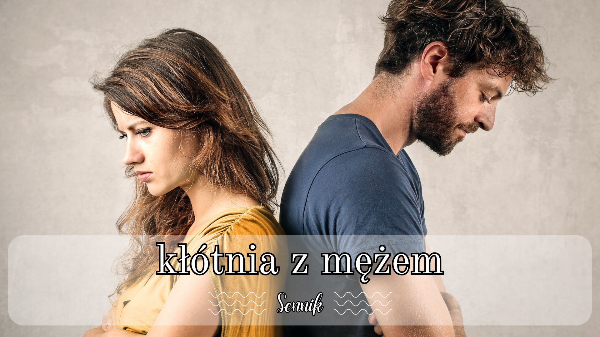 Sennik kłótnia z mężem
