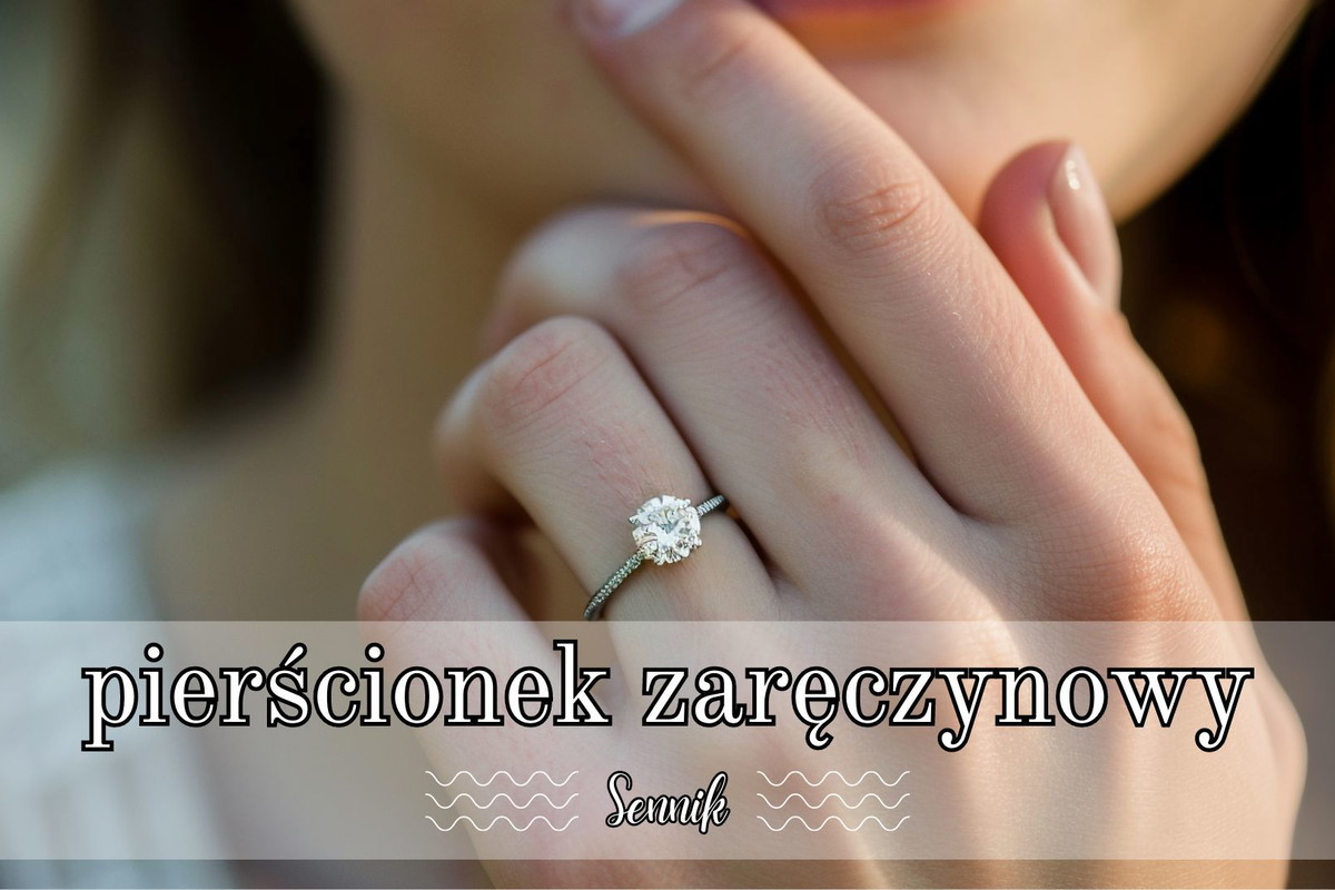 Sennik pierścionek zaręczynowy