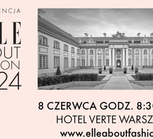 4. Edycja Konferencji ELLE About Fashion