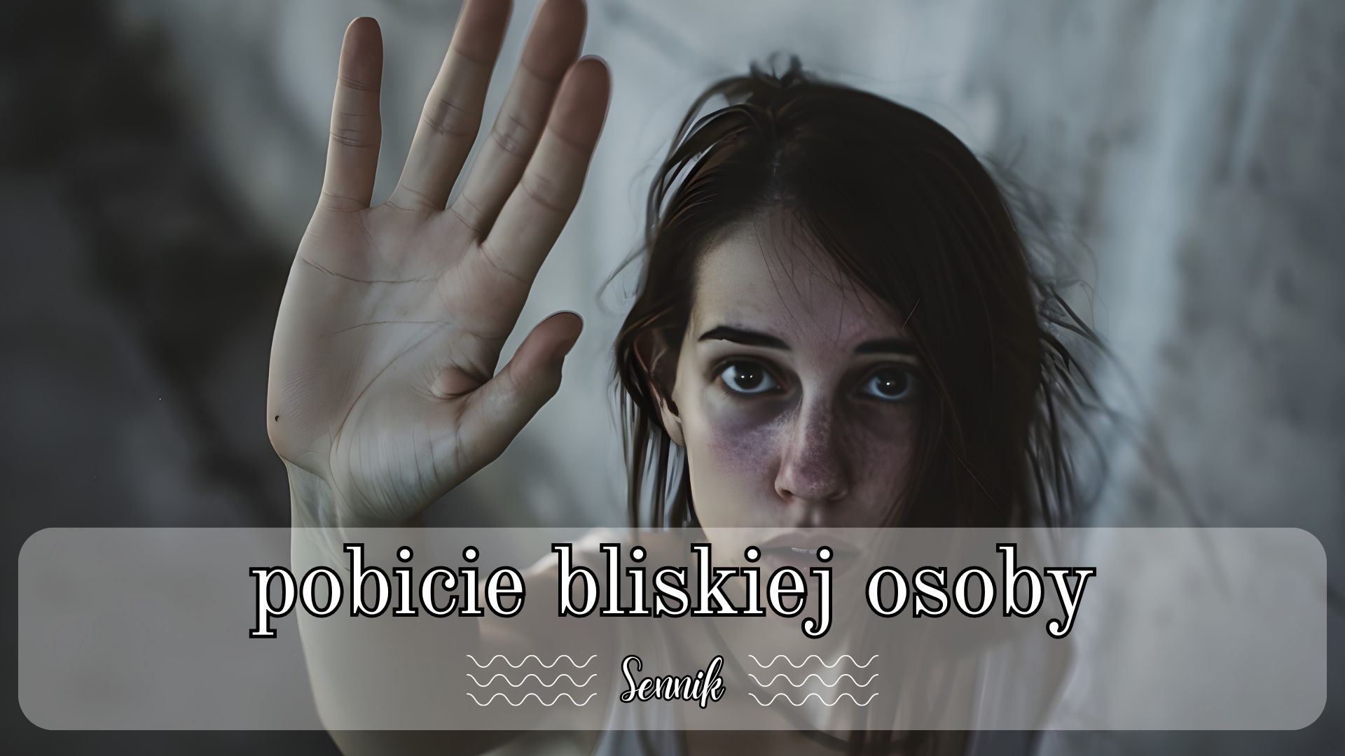 Sen o pobiciu bliskiej osoby