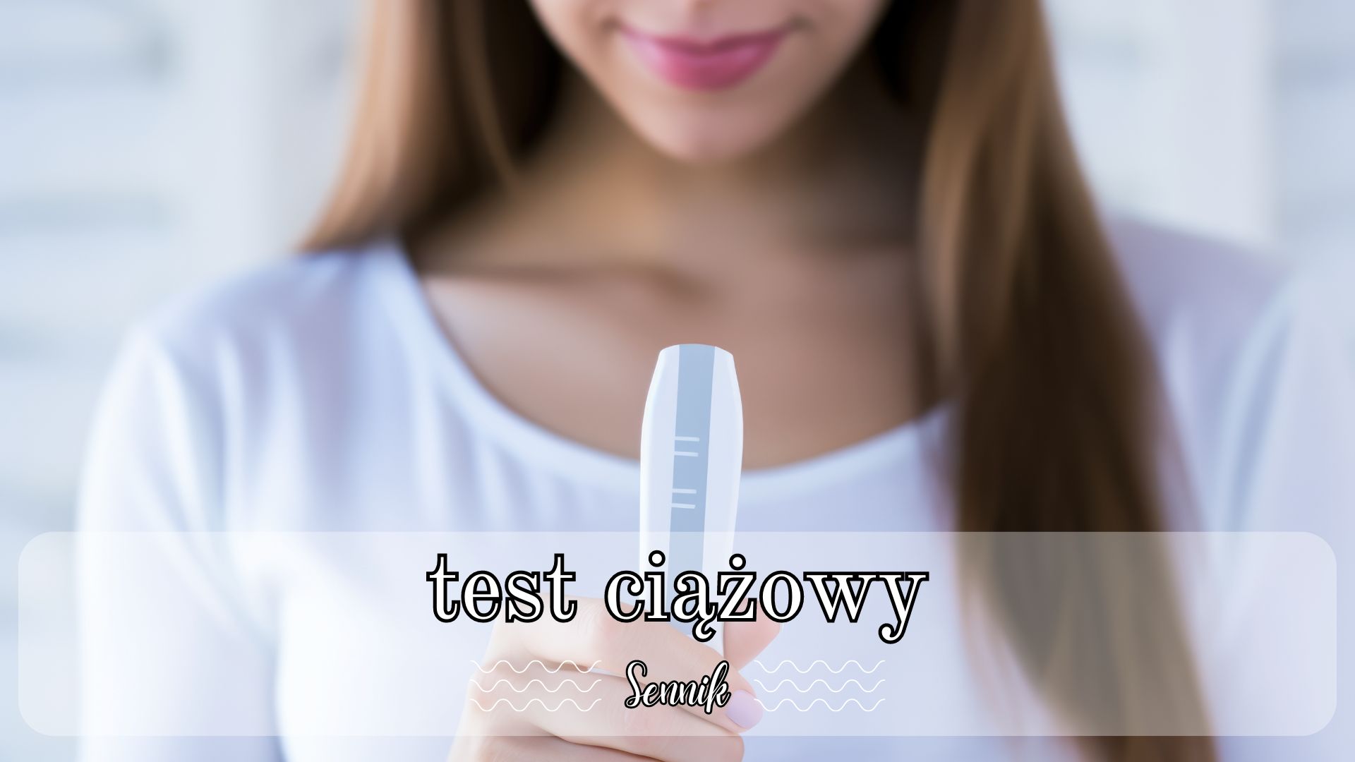 Sennik test ciążowy