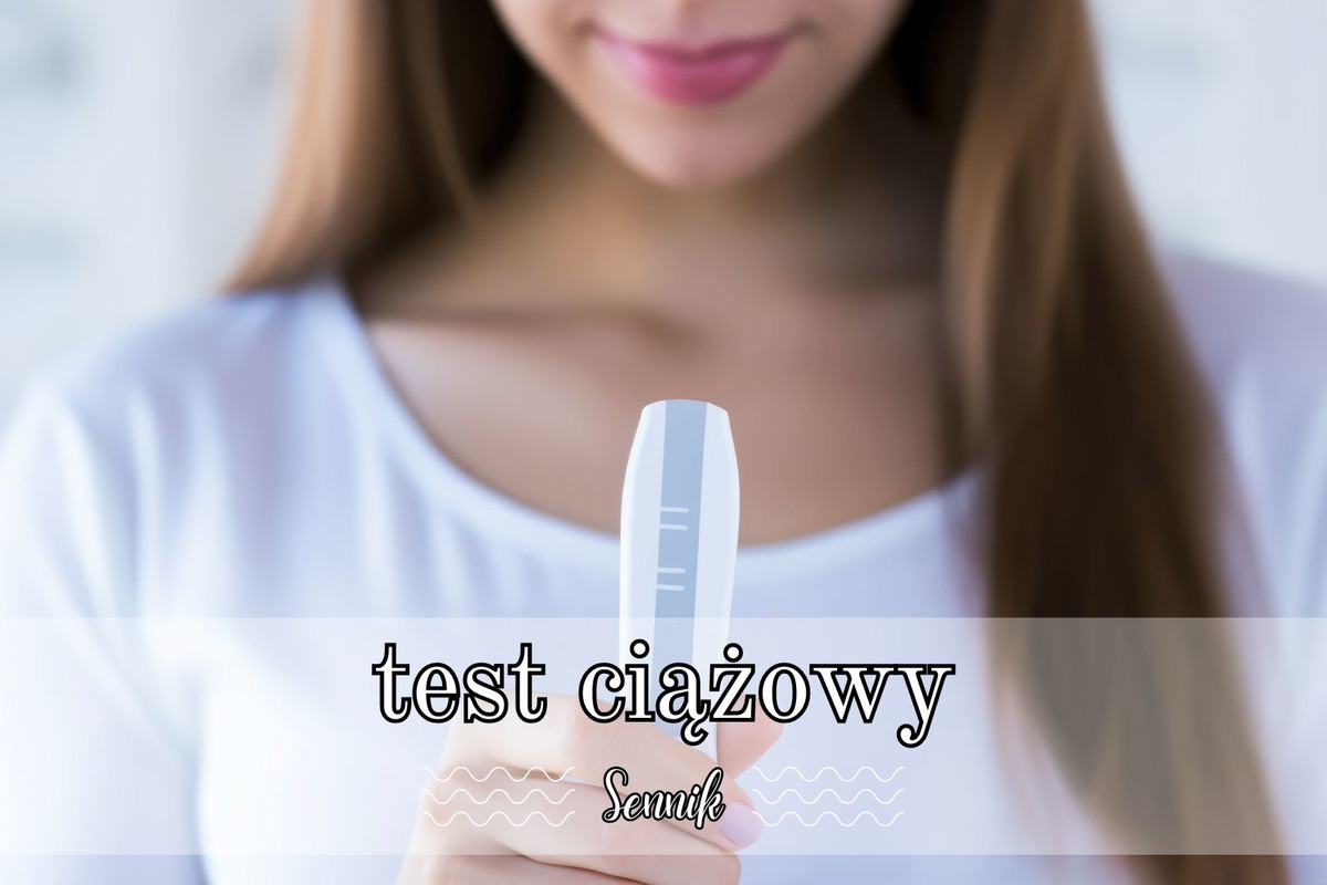 Sennik test ciążowy