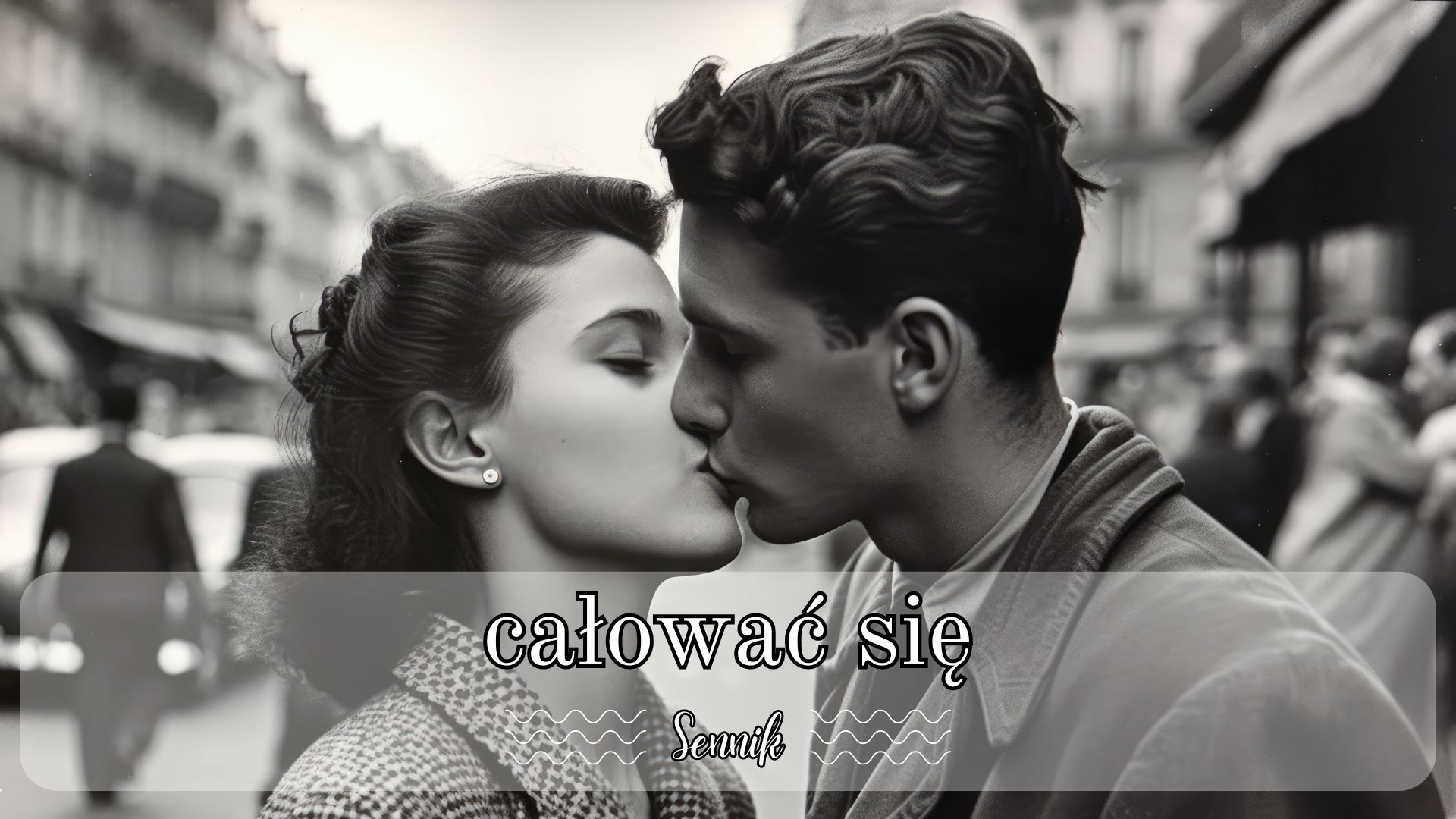 Sennik całować się