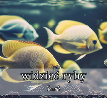 Sennik widzieć ryby