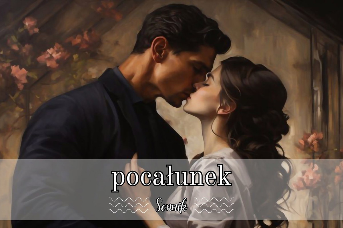 Sennik pocałunek